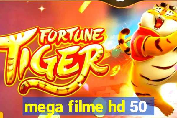 mega filme hd 50